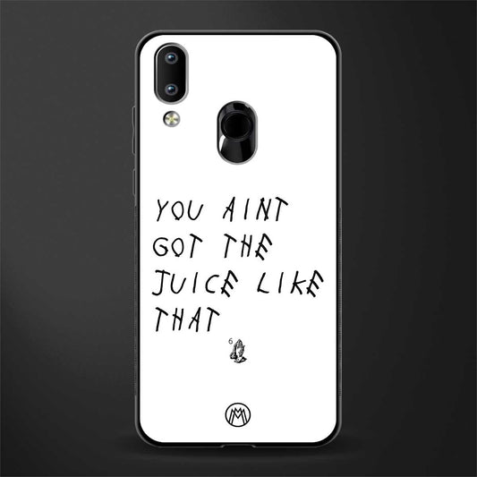 ain't got the juice white edition glass case for vivo y93 image