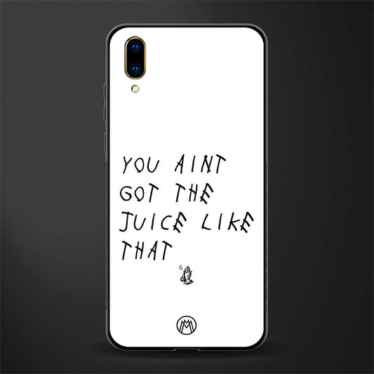 ain't got the juice white edition glass case for vivo v11 pro image