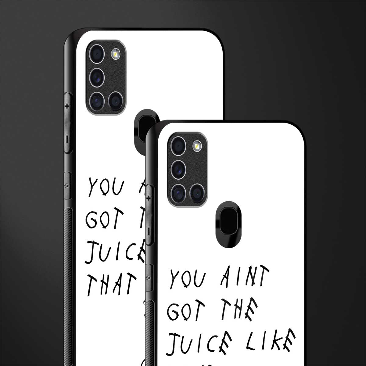 ain't got the juice white edition glass case for samsung galaxy a21s image-2