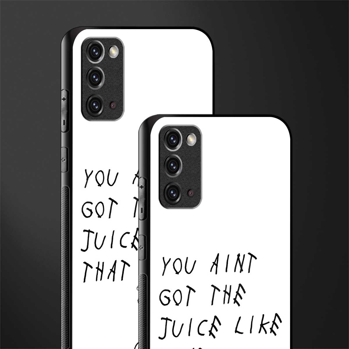 ain't got the juice white edition glass case for samsung note 20 image-2