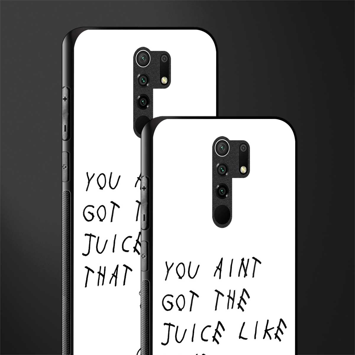 ain't got the juice white edition glass case for redmi 9 prime image-2