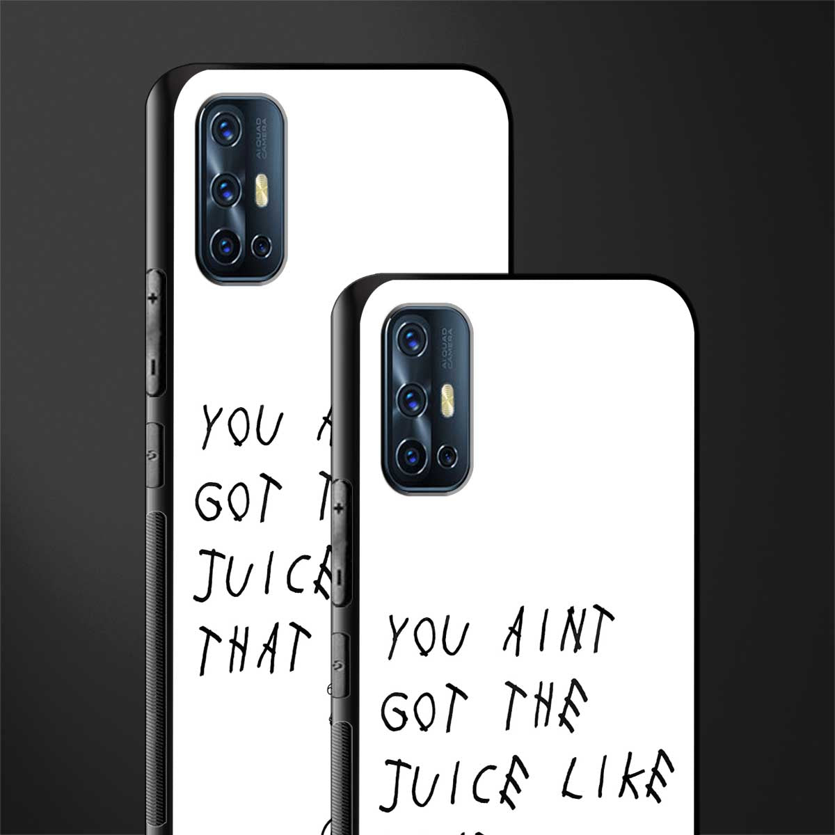 ain't got the juice white edition glass case for vivo v17 image-2