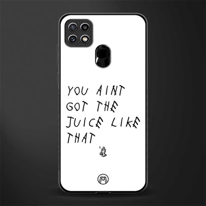 ain't got the juice white edition glass case for oppo a15s image