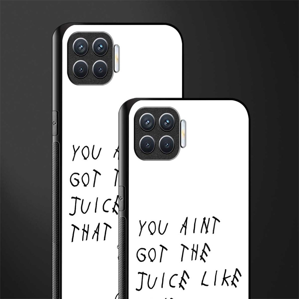 ain't got the juice white edition glass case for oppo f17 image-2