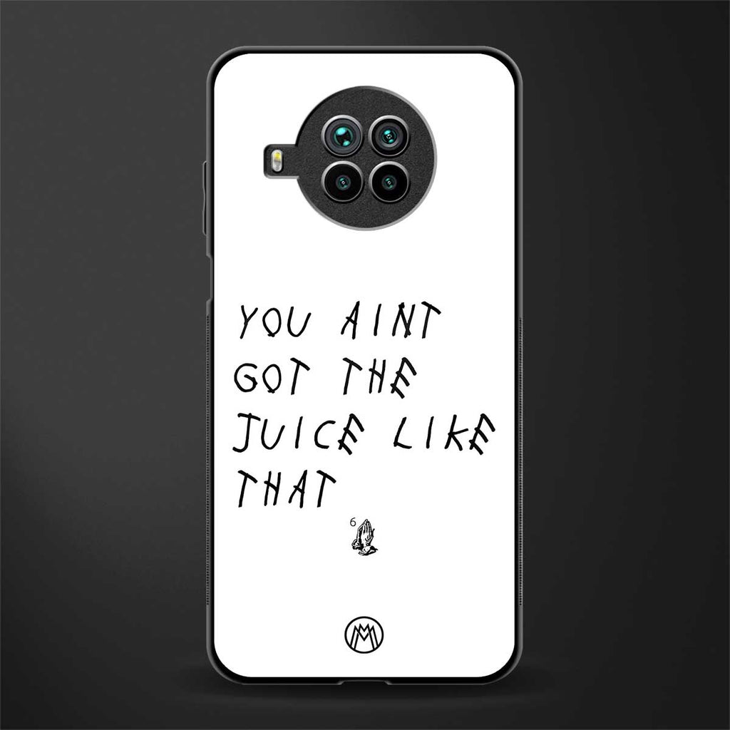ain't got the juice white edition glass case for mi 10i image