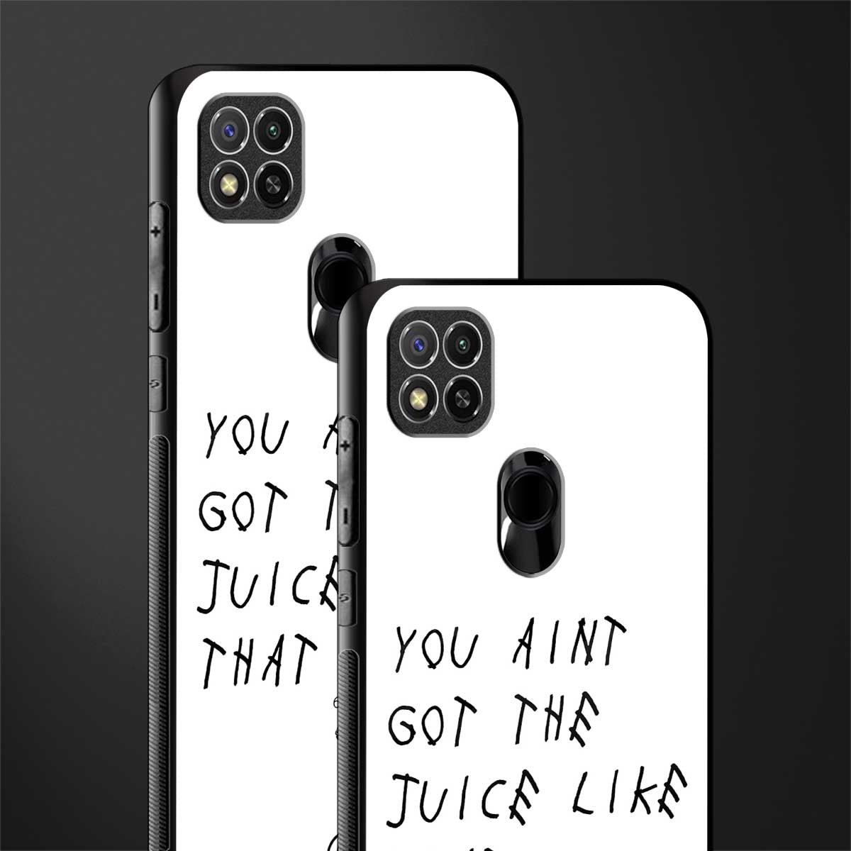 ain't got the juice white edition glass case for redmi 9 image-2