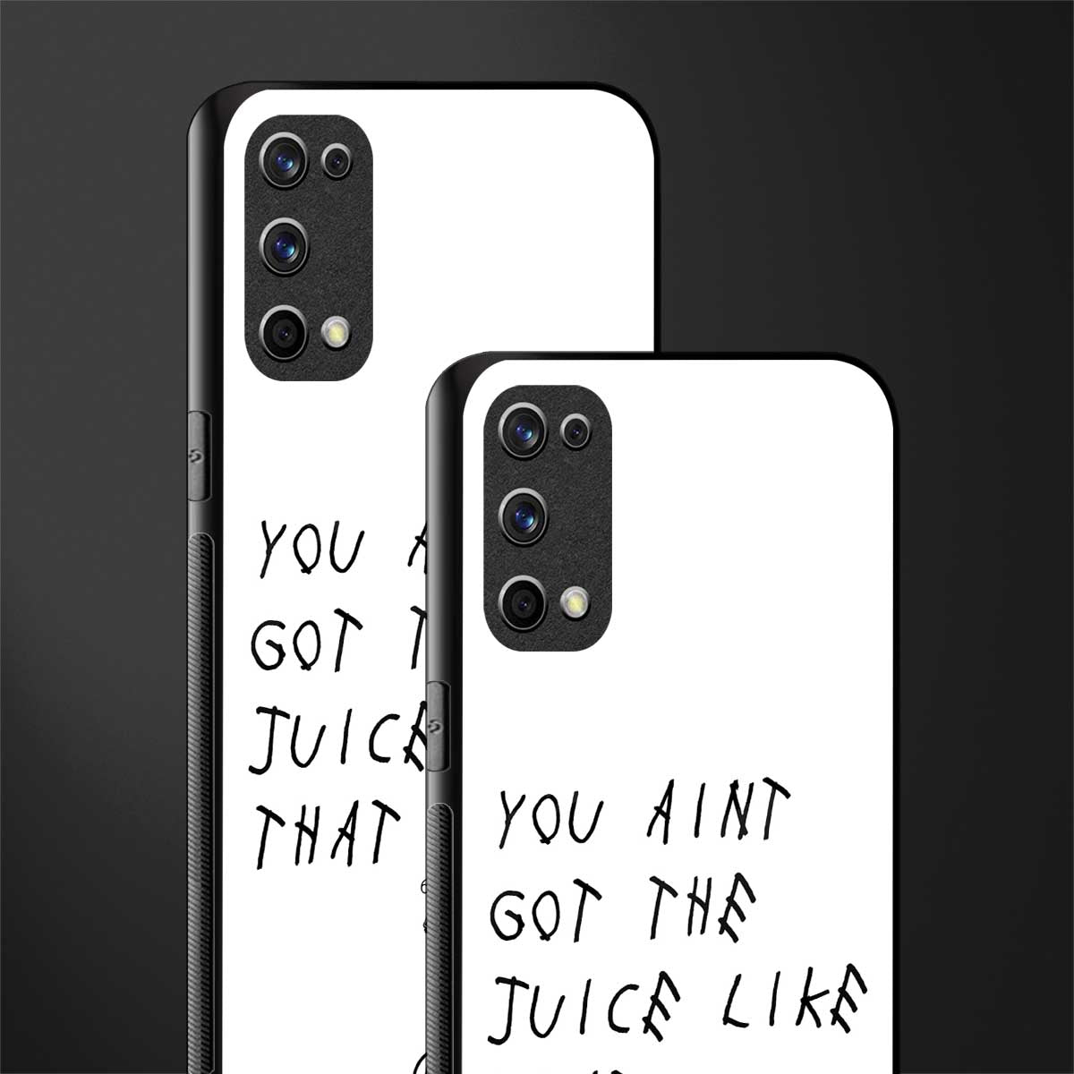 ain't got the juice white edition glass case for realme x7 pro image-2