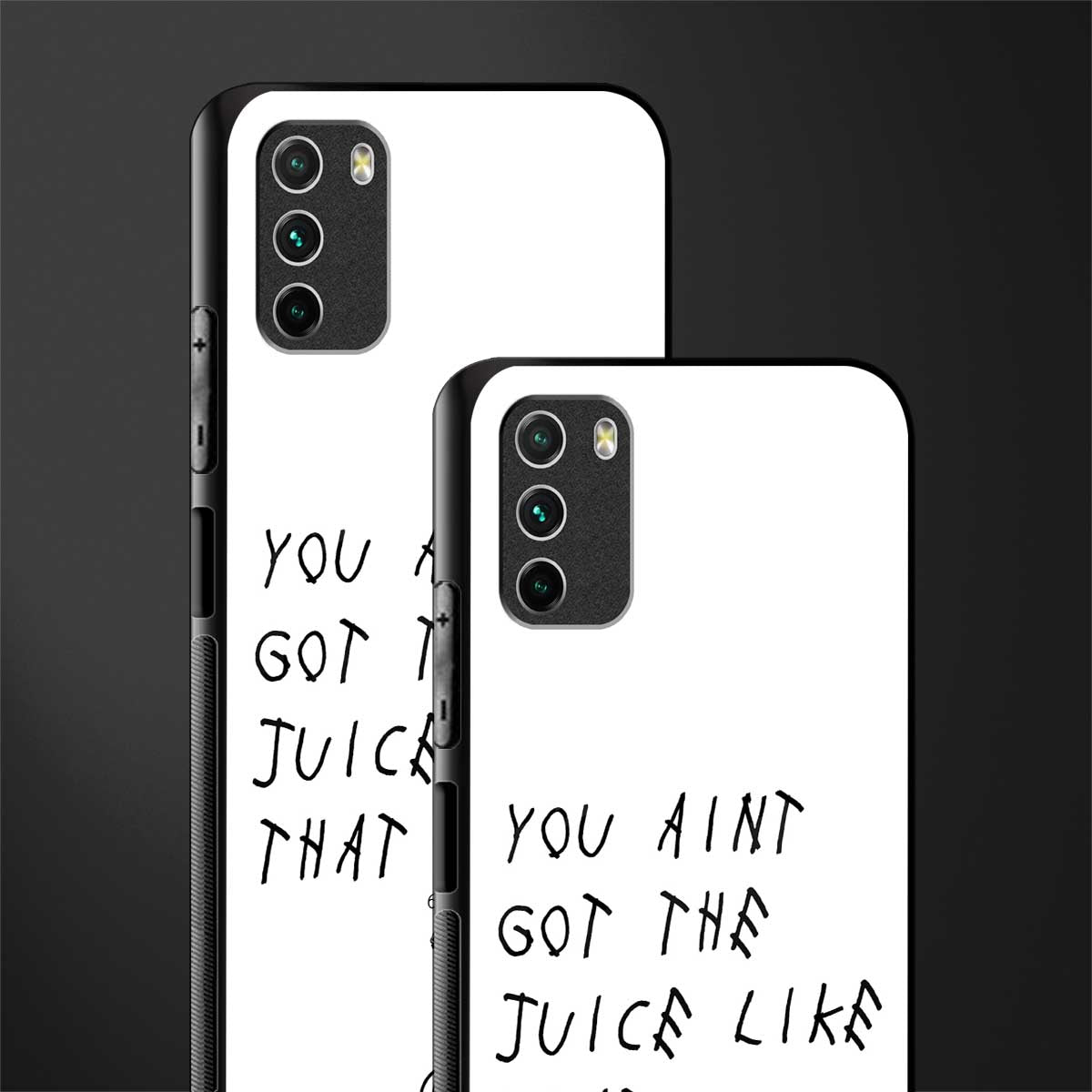 ain't got the juice white edition glass case for poco m3 image-2