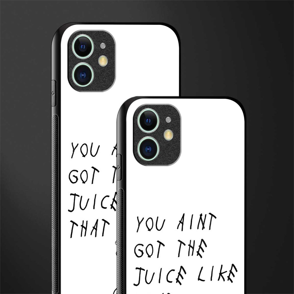 ain't got the juice white edition glass case for iphone 12 image-2