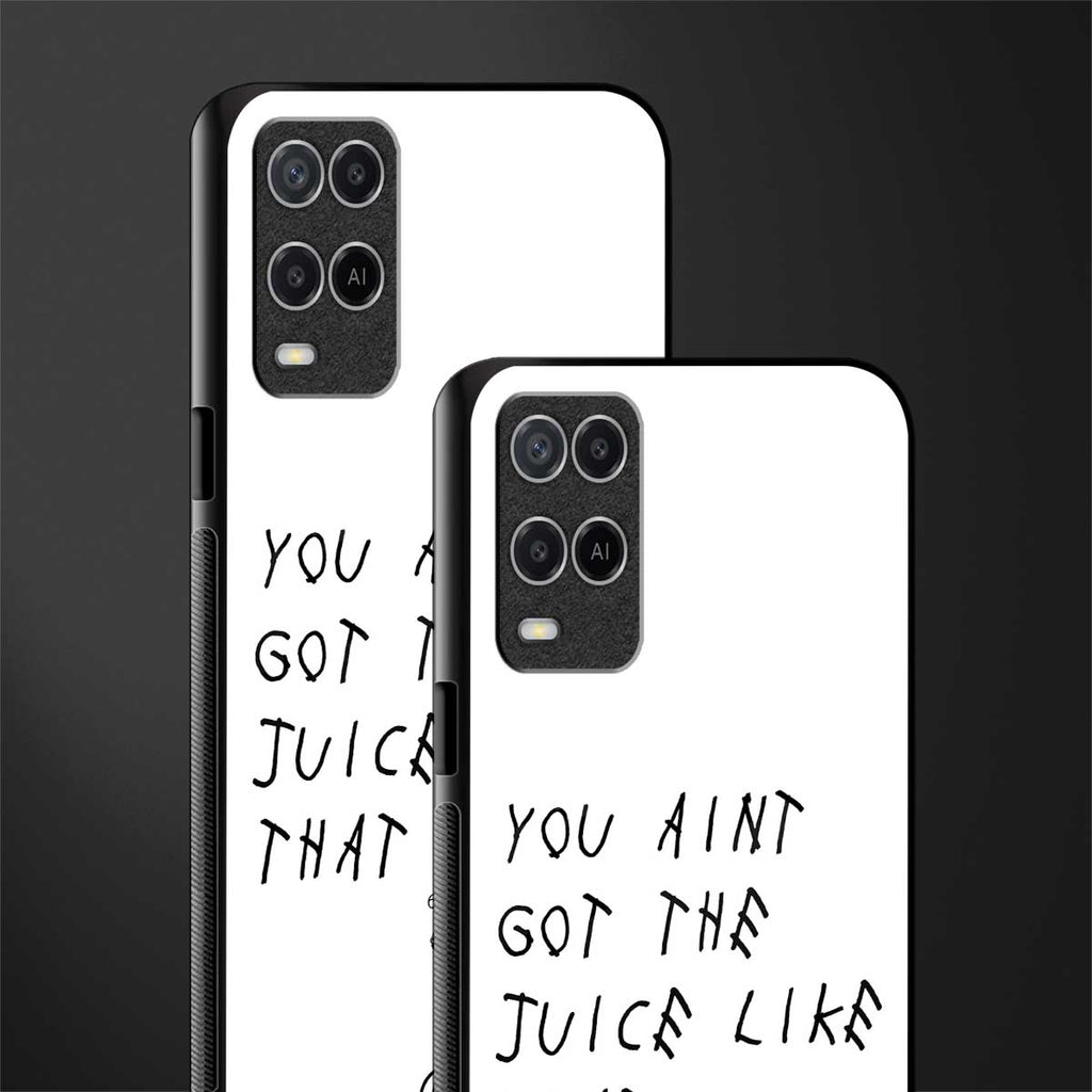 ain't got the juice white edition glass case for oppo a54 image-2