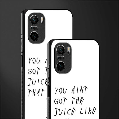 ain't got the juice white edition glass case for mi 11x 5g image-2