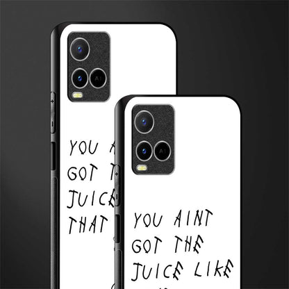 ain't got the juice white edition glass case for vivo y21 image-2