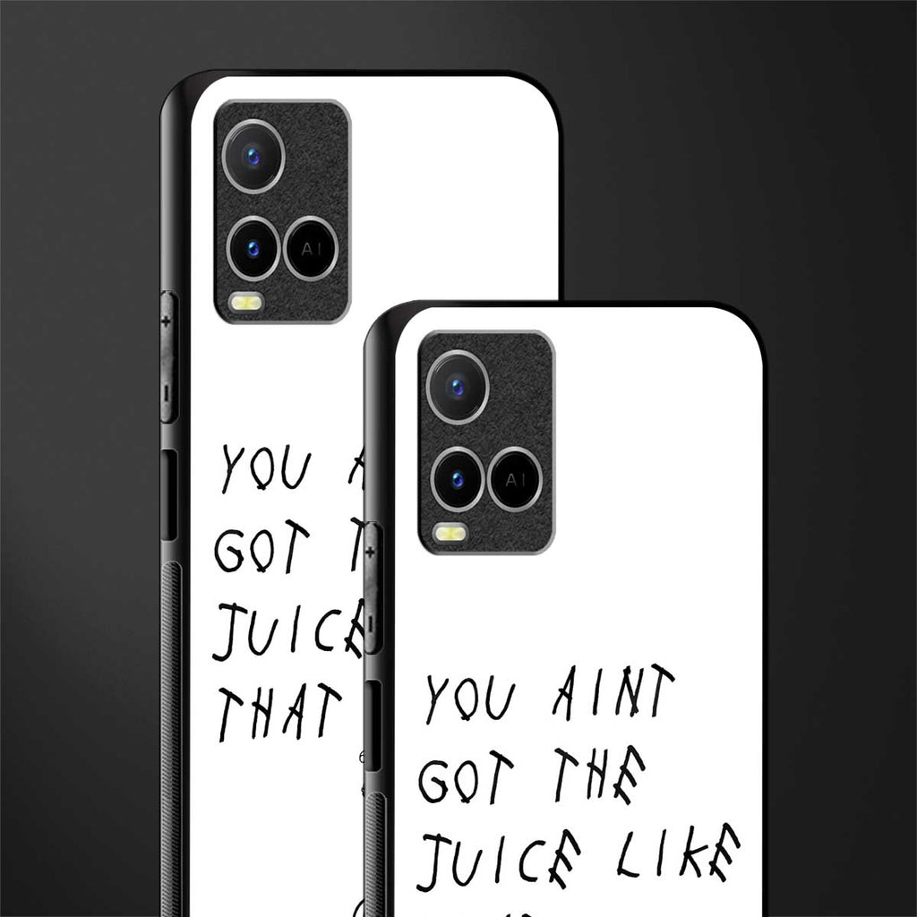 ain't got the juice white edition glass case for vivo y21s image-2