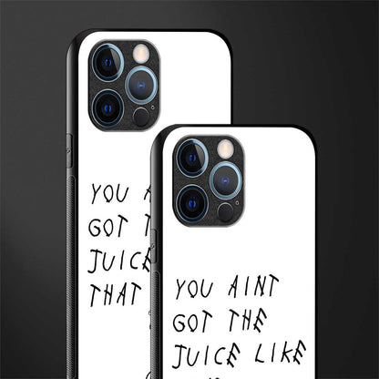ain't got the juice white edition glass case for iphone 13 pro image-2