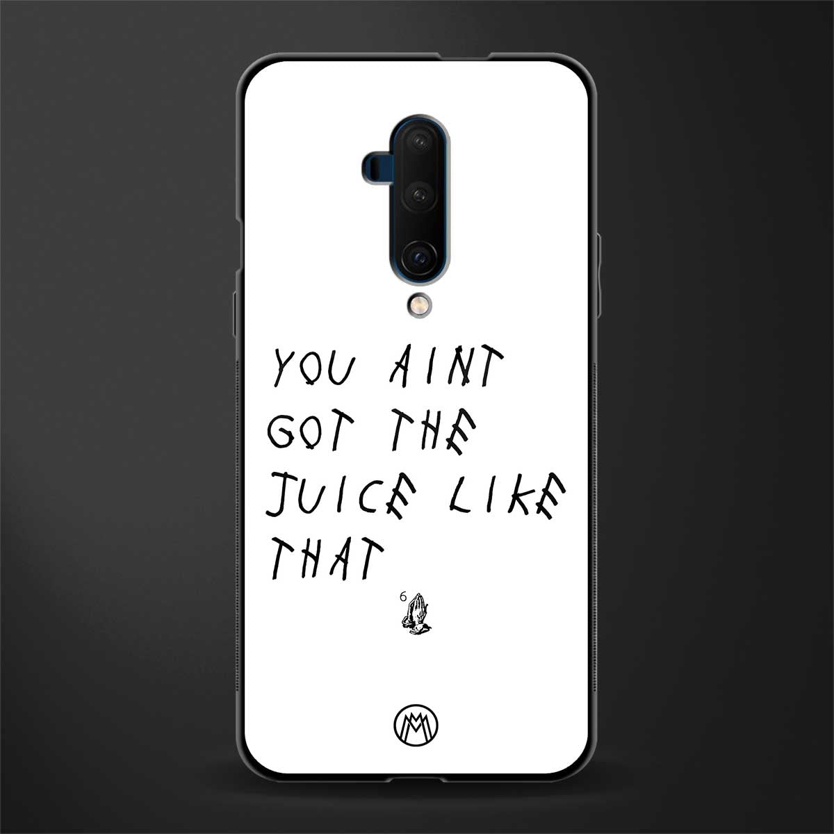 ain't got the juice white edition glass case for oneplus 7t pro image