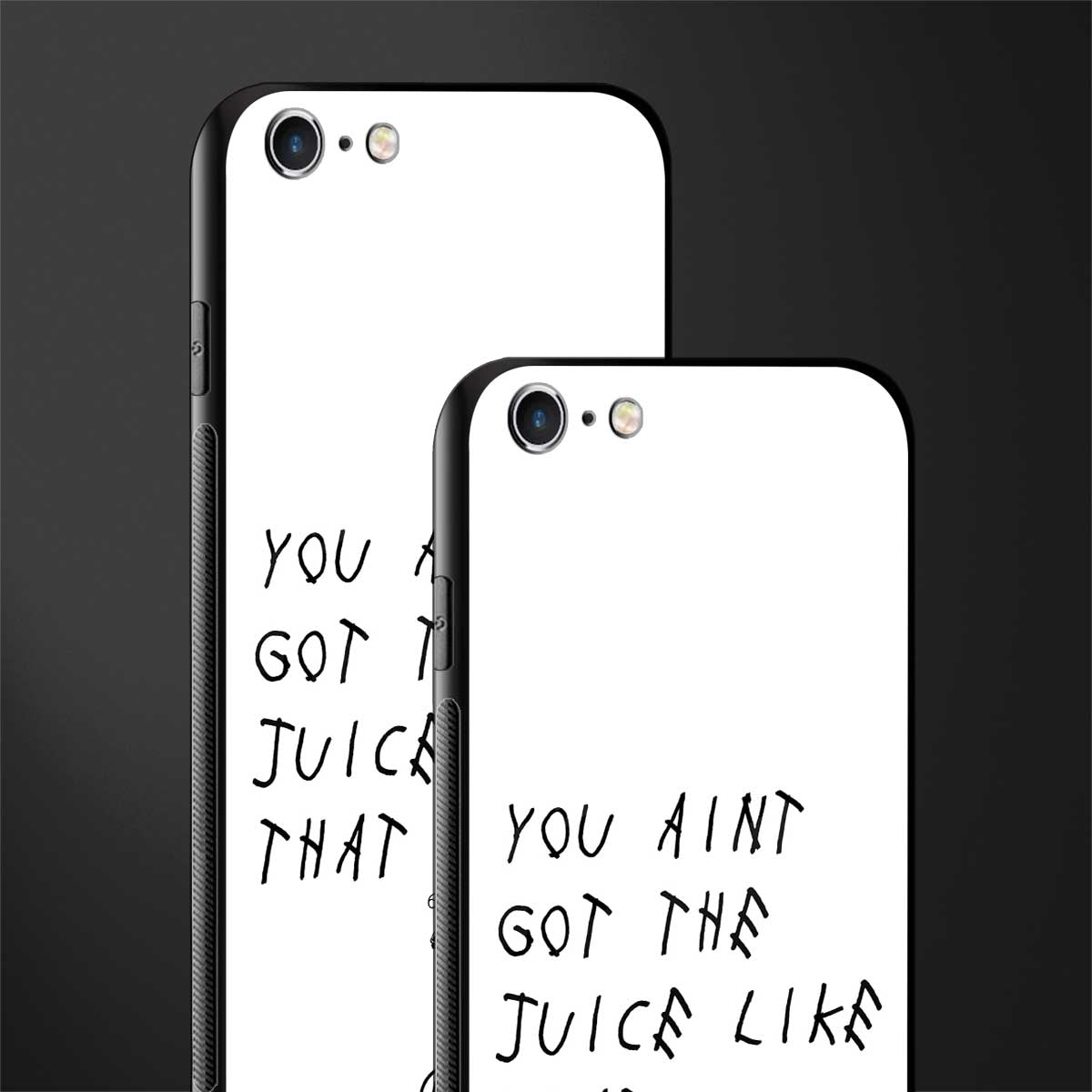 ain't got the juice white edition glass case for iphone 6 image-2