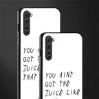 ain't got the juice white edition glass case for oneplus nord ac2001 image-2