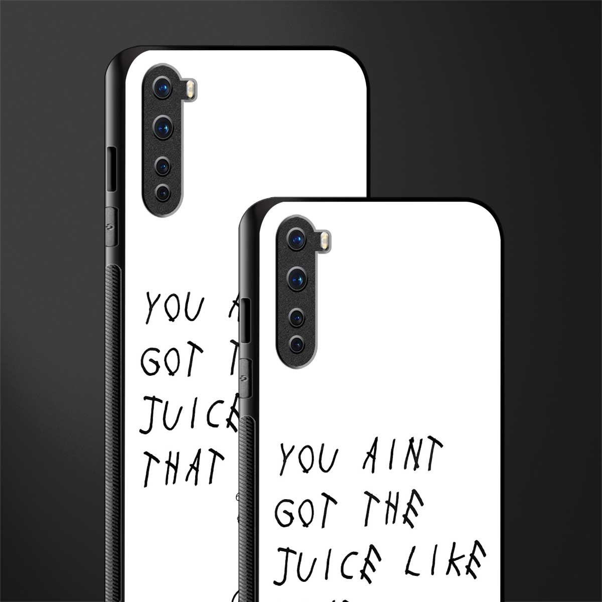 ain't got the juice white edition glass case for oneplus nord ac2001 image-2