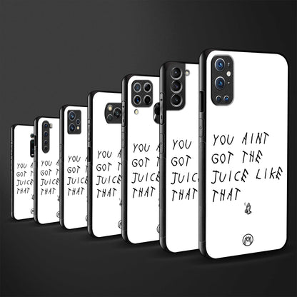 ain't got the juice white edition glass case for redmi 9 image-3