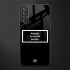 allergic to stupid people black glass case for oppo reno 3 pro image
