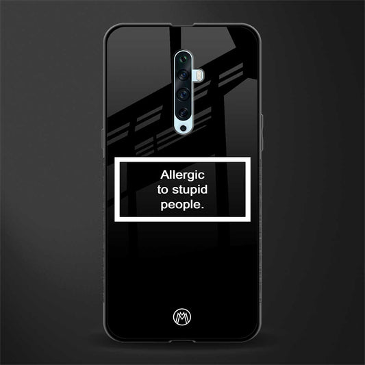 allergic to stupid people black glass case for oppo reno 2z image