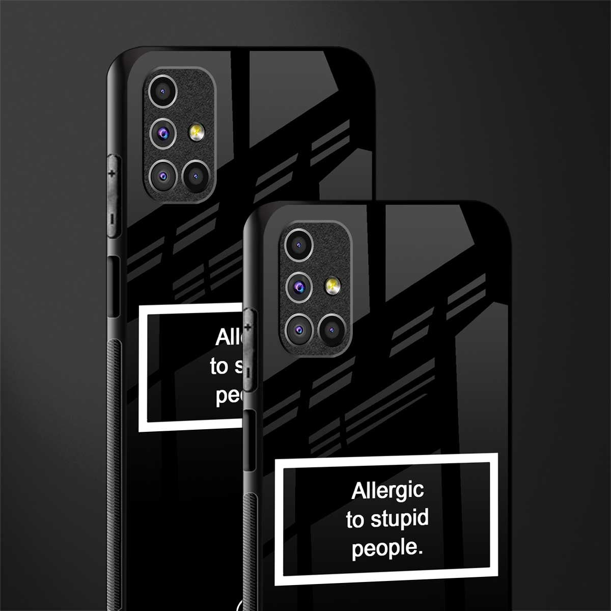 allergic to stupid people black glass case for samsung galaxy m31s image-2