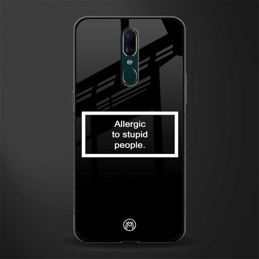 allergic to stupid people black glass case for oppo a9 image