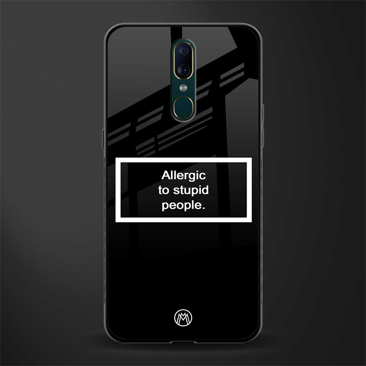 allergic to stupid people black glass case for oppo f11 image