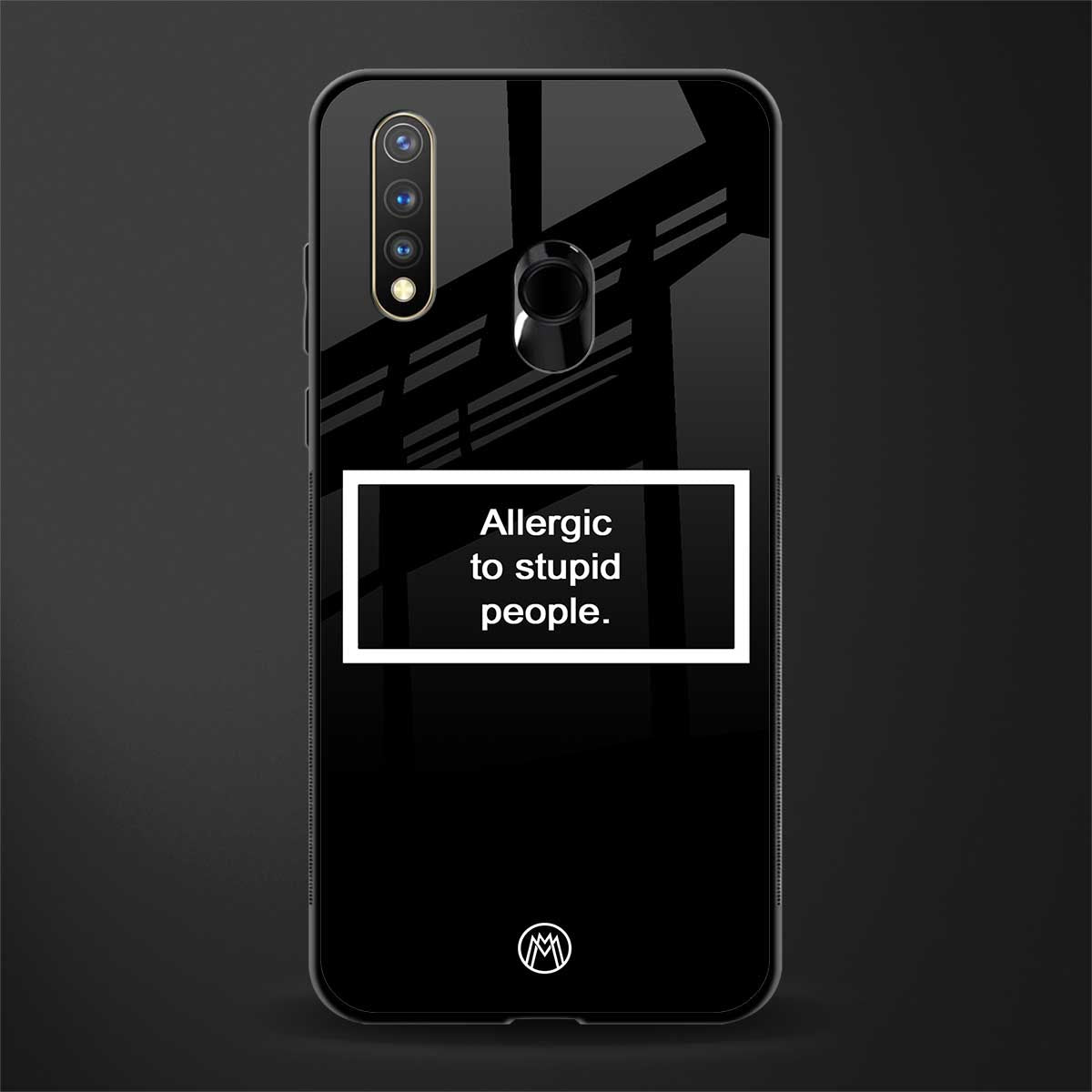 allergic to stupid people black glass case for vivo y19 image