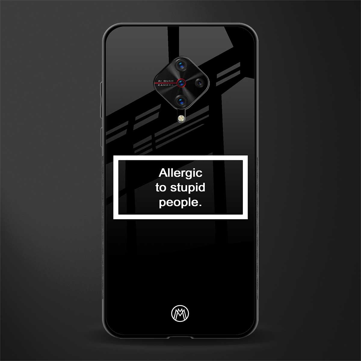 allergic to stupid people black glass case for vivo s1 pro image