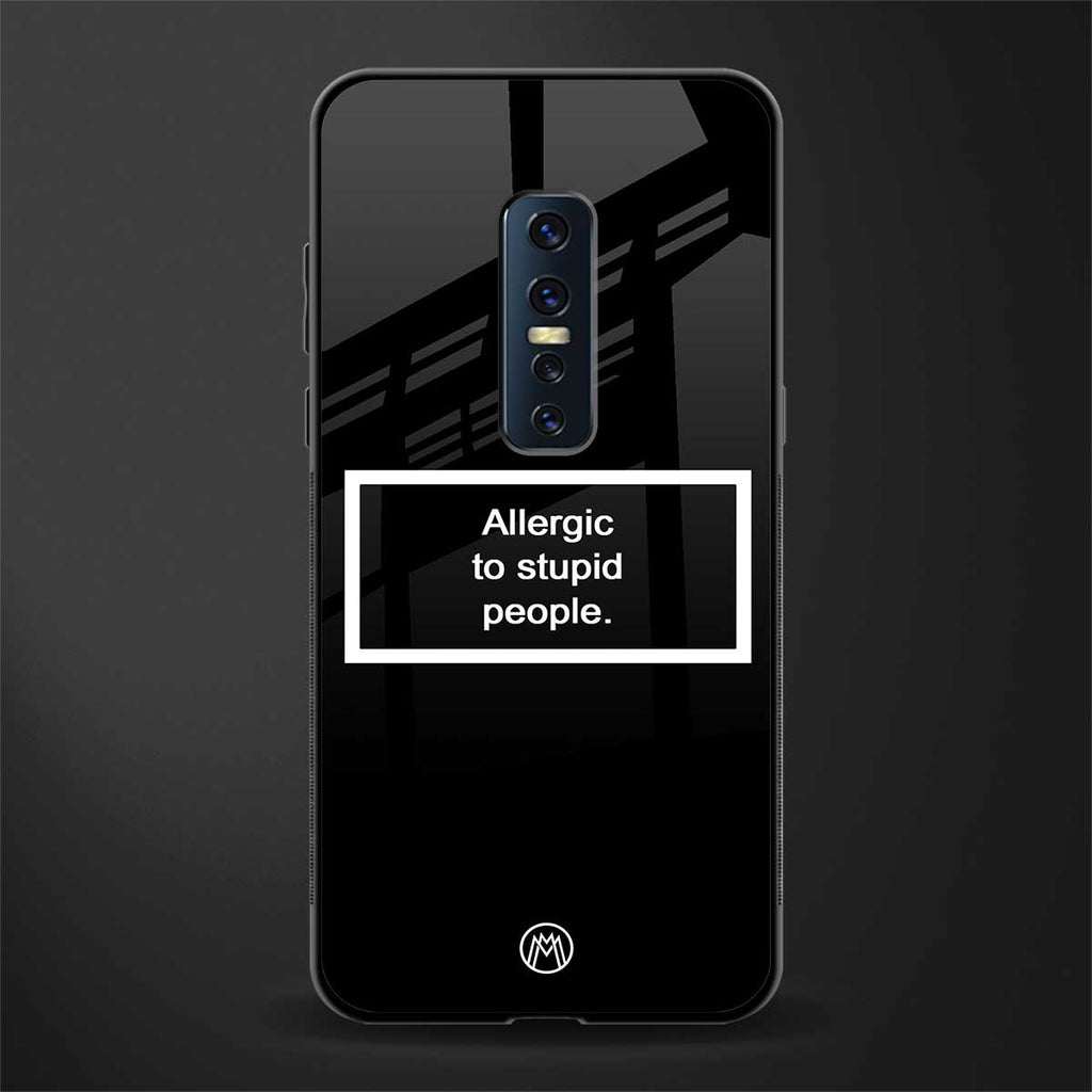 allergic to stupid people black glass case for vivo v17 pro image