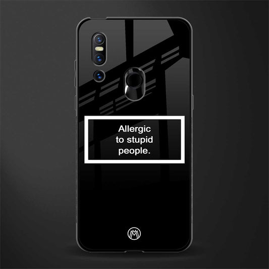 allergic to stupid people black glass case for vivo v15 image