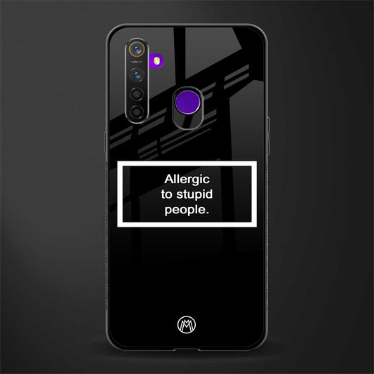 allergic to stupid people black glass case for realme 5 pro image