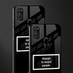 allergic to stupid people black glass case for samsung galaxy m30s image-2