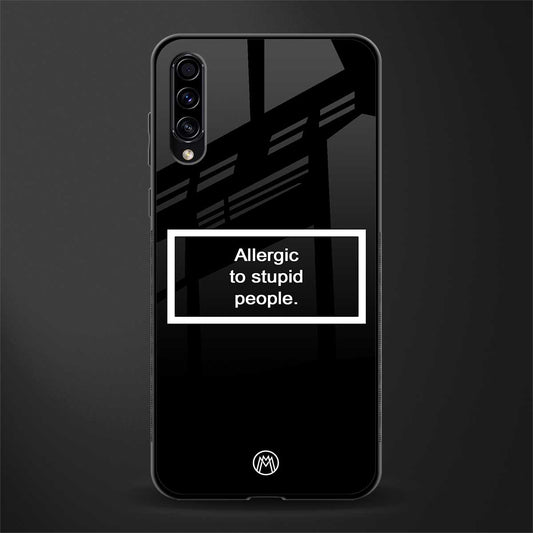 allergic to stupid people black glass case for samsung galaxy a70 image