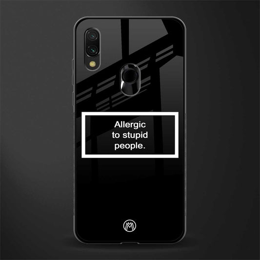 allergic to stupid people black glass case for redmi note 7 pro image