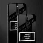 allergic to stupid people black glass case for redmi 8 image-2
