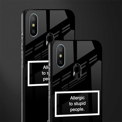 allergic to stupid people black glass case for redmi 6 pro image-2
