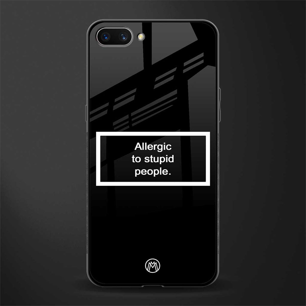 allergic to stupid people black glass case for realme c1 image