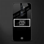 allergic to stupid people black glass case for oppo a9 2020 image
