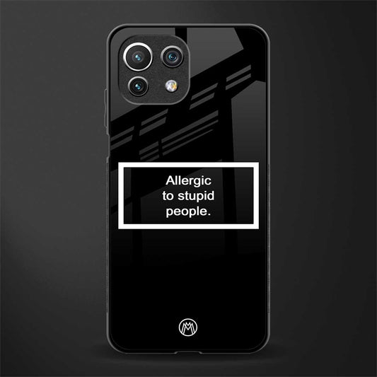 allergic to stupid people black glass case for mi 11 lite image