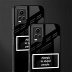 allergic to stupid people black back phone cover | glass case for vivo y73