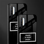 allergic to stupid people black glass case for realme x2 image-2