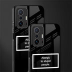 allergic to stupid people black glass case for mi 11t pro 5g image-2