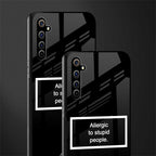 allergic to stupid people black glass case for realme x50 pro image-2
