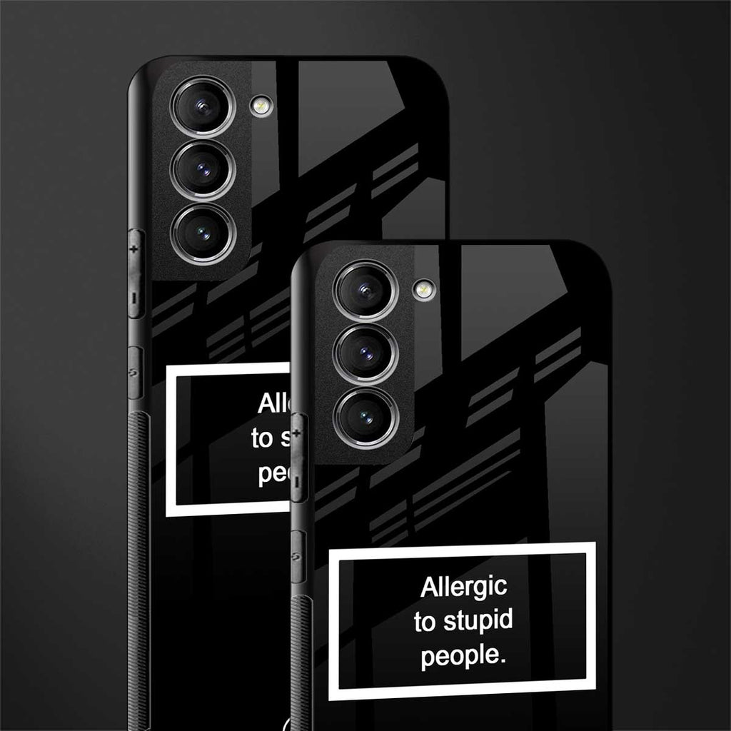 allergic to stupid people black glass case for samsung galaxy s21 fe 5g image-2
