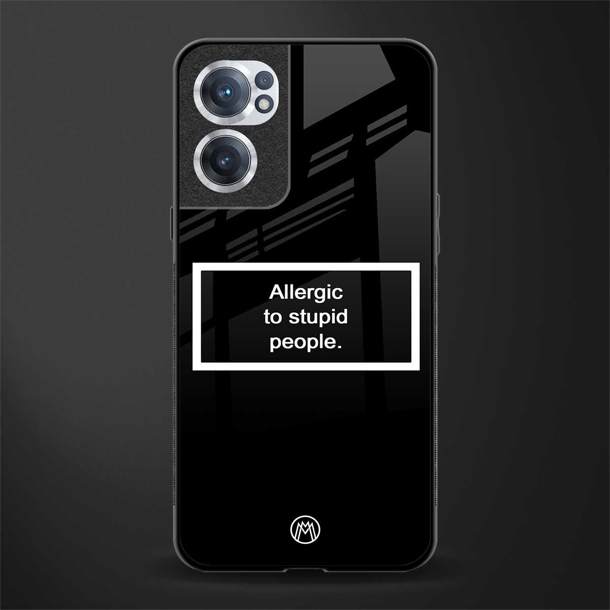 allergic to stupid people black glass case for oneplus nord ce 2 5g image