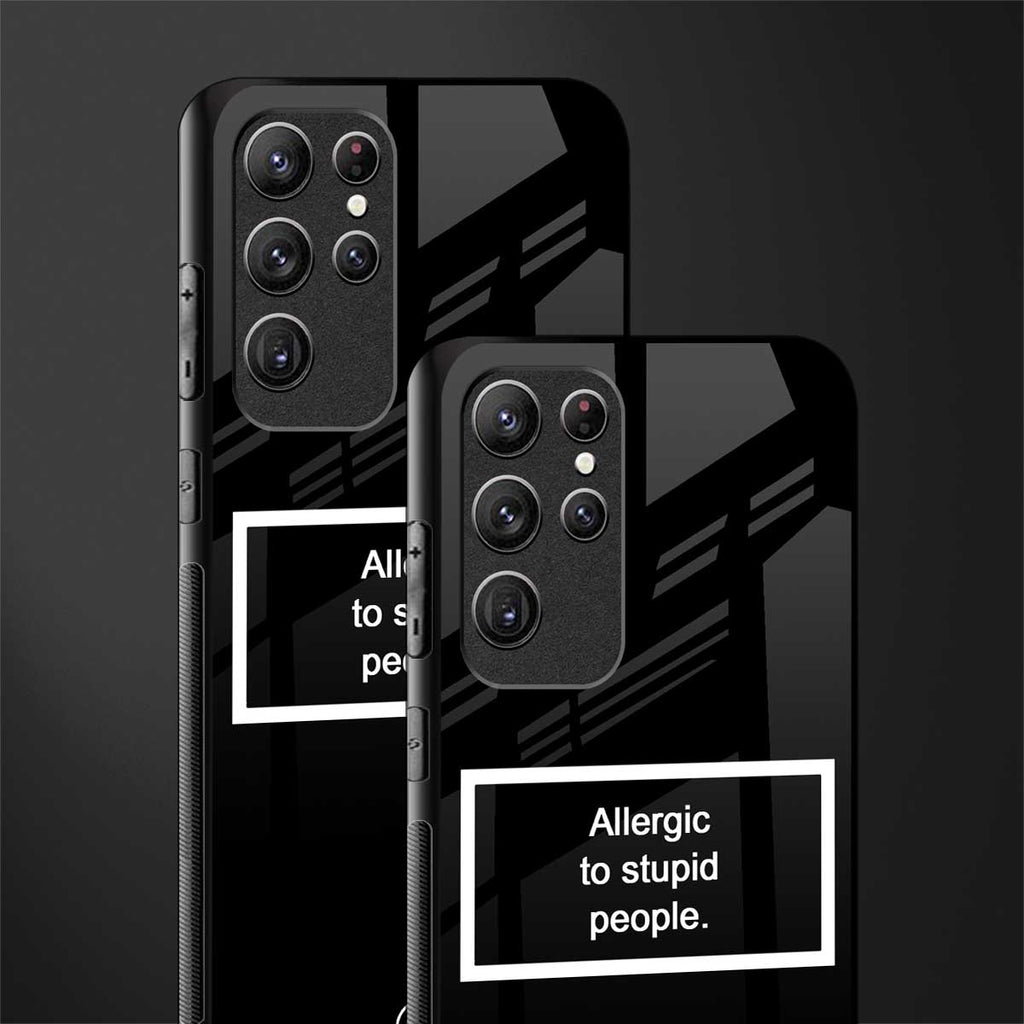 allergic to stupid people black glass case for samsung galaxy s22 ultra 5g image-2