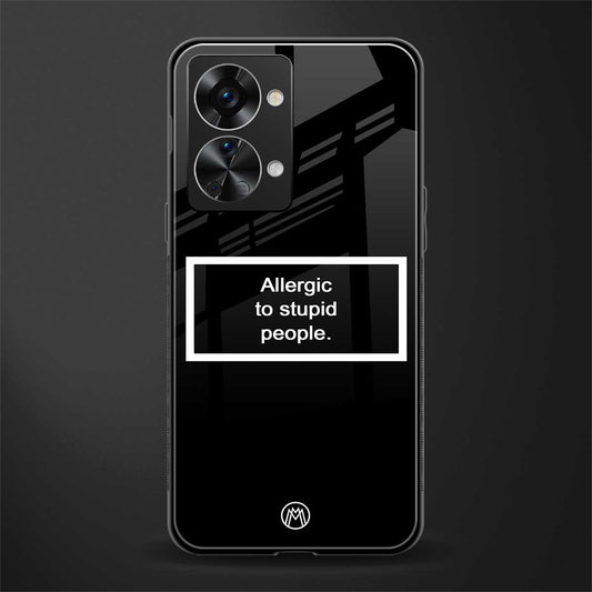 allergic to stupid people black glass case for phone case | glass case for oneplus nord 2t 5g