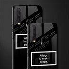 allergic to stupid people black glass case for vivo y12 image-2